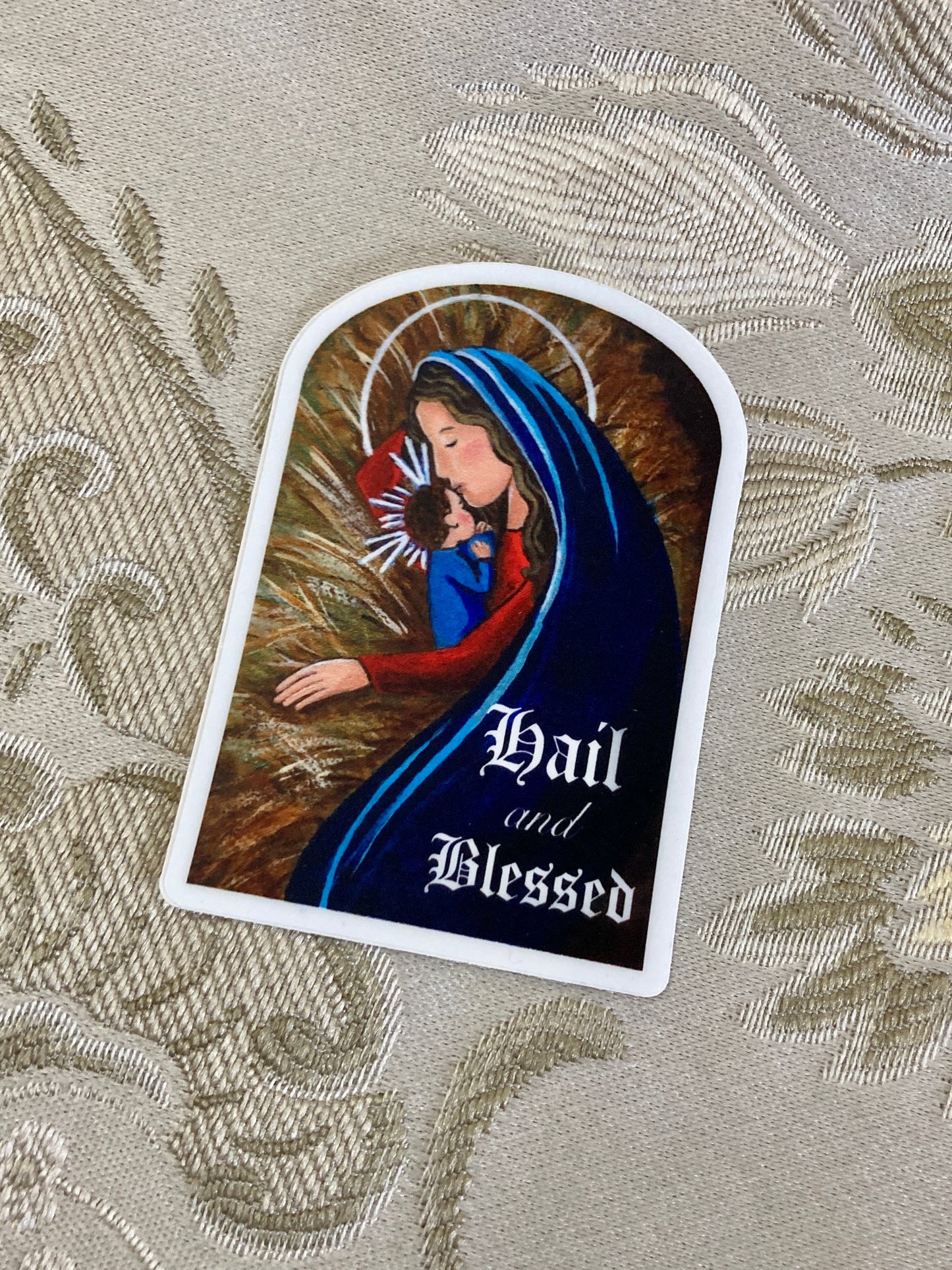 Hail and Blessed Sticker